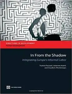 In from the Shadow: Integrating Europe's Informal Labor