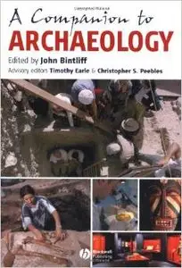 A Companion to Archaeology by John Bintliff (Repost)