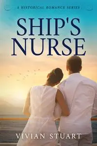 «Ship's Nurse» by Vivian Stuart