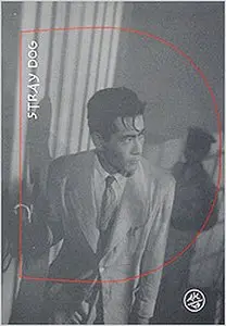 AK 100: 25 Films by Akira Kurosawa (1943-1993) [Repost]