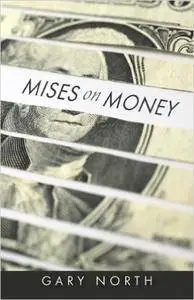 Mises on Money