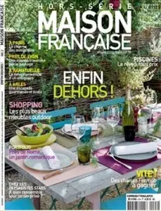 Maison Française Hors Série n°30 été 2010