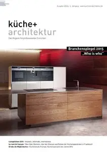Küche & Architektur - Magazin für Einrichtungstrends, Lifestyle, professionelles Einrichten 06/2014