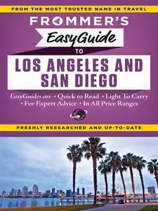 Frommer's EasyGuide to Los Angeles and San Diego