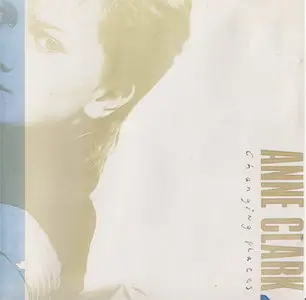 Anne Clark - Changing Places (1983, later CD ReIssue) {Repost}