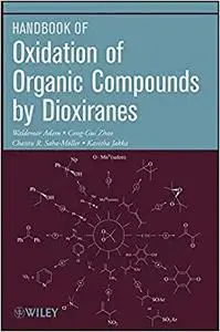 Oxidation of Organic Compounds by Dioxiranes (Repost)