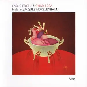 Paolo Fresu & Omar Sosa - Alma (2012) {Tuk Music}