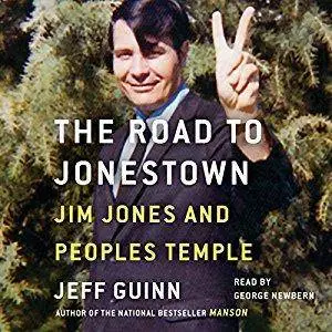 Road to Jonestown: Jim Jones and Peoples Temple [Audiobook]