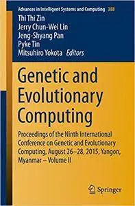 Genetic and Evolutionary Computing, Volume II