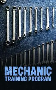 Gear Up: Comprehensive Mechanic Training Program: Empowering You with Expertise in Automotive Repair and Maintenance