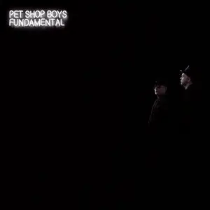 Pet Shop Boys - Fundamental (2006)