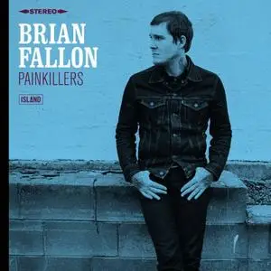 Brian Fallon - Painkillers (2016) [Official Digital Download 24/96]