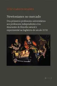 «Newtonianos no mercado» by Luiz Carlos Soares