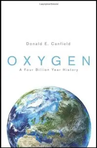 Oxygen: A Four Billion Year History