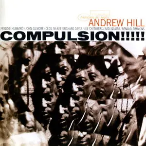 Andrew Hill - Compulsion (1966) [RVG Edition, 2007]