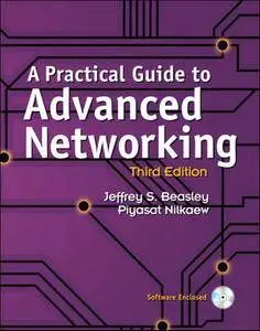 A Practical Guide to Advanced Networking, 3rd Edition