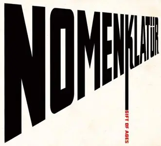 Nomenklatur - Gifts of ages (2009)