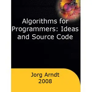 Algorithms for Programmers: Ideas and Source Code