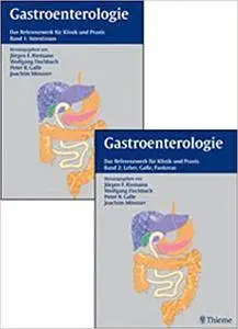 Gastroenterologie in Klinik und Praxis: Das komplette Referenzwerk für Klinik und Praxis