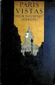 «Paris Vistas» by Helen Davenport Gibbons