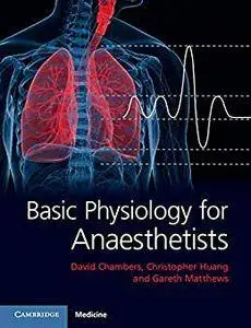 Basic Physiology for Anaesthetists