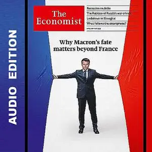 The Economist • Audio Edition • 9 April 2022