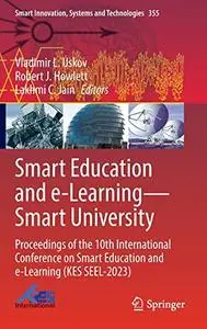 Smart Education and e-Learning—Smart University