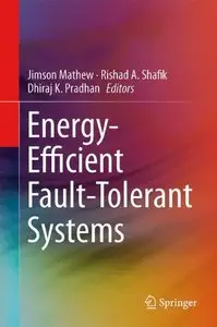 Energy-Efficient Fault-Tolerant Systems (repost)
