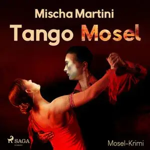«Tango Mosel» by Mischa Martini