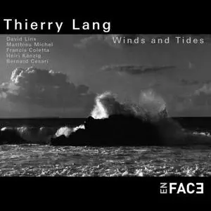 Thierry Lang - Winds And Tides (2008/2020) {Universal}