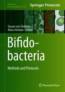 Bifidobacteria: Methods and Protocols