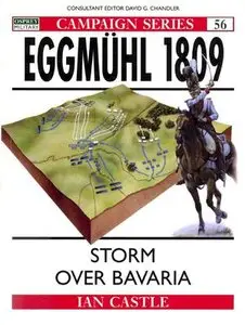 Eggmühl 1809: Storm Over Bavaria (Campaign 56) (Repost)
