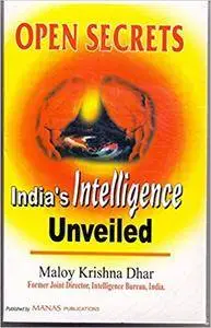 Open Secrets: India's Intelligence Unveiled