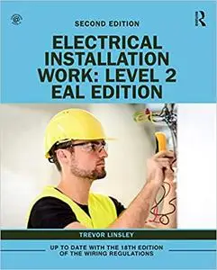 Electrical Installation Work: Level 2: EAL Edition 2nd Edition