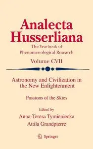 Astronomy and Civilization in the New Enlightenment: Passions of the Skies(Repost)