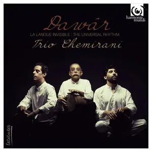 Trio Chemirani - Dawar: The Universal Rhythm (2015) [Official Digital Download]