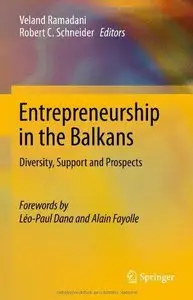 Entrepreneurship in the Balkans: Diversity, Support and Prospects (Repost)