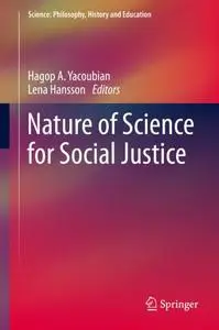 Nature of Science for Social Justice
