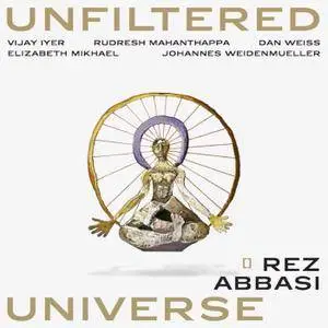 Rez Abbasi - Unfiltered Universe (2017)