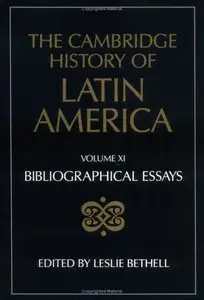 The Cambridge History of Latin America, Volume 11