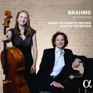 Marie-Elisabeth Hecker & Martin Helmchen - Brahms: Cello Sonatas (2016) [Official Digital Download 24/96]