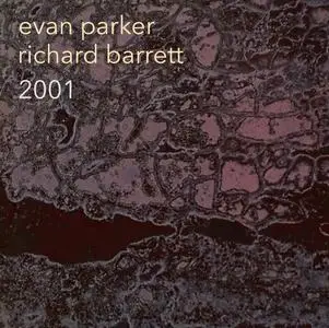Evan Parker & Richard Barrett - 2001 (2021) [Official Digital Download 24/48]