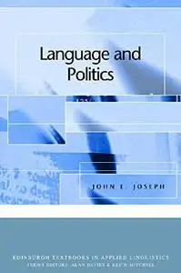 Language and Politics (Edinburgh Textbooks in Applied Linguistics)