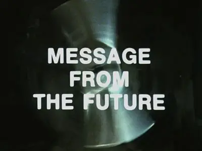 Message From The Future (1981)