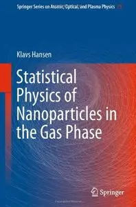 Statistical Physics of Nanoparticles in the Gas Phase (repost)