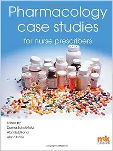 Pharmacology Case Studies for Nurse Prescribers