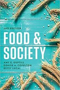 Food and Society: Principles and Paradoxes