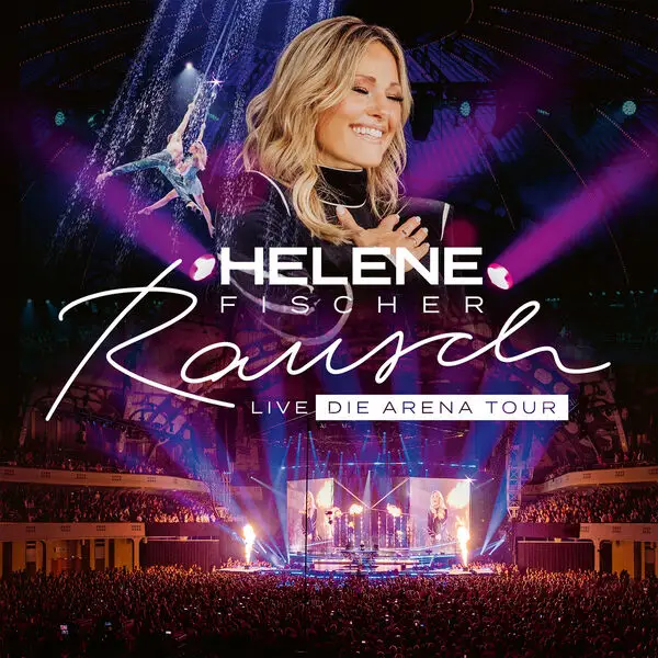 Helene Fischer Rausch Live (Die Arena Tour) (2024) / AvaxHome