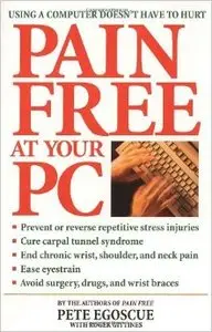Pain Free at Your PC
