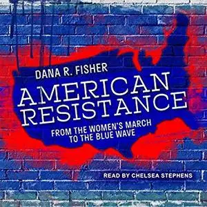 American Resistance: From the Women's March to the Blue Wave [Audiobook]